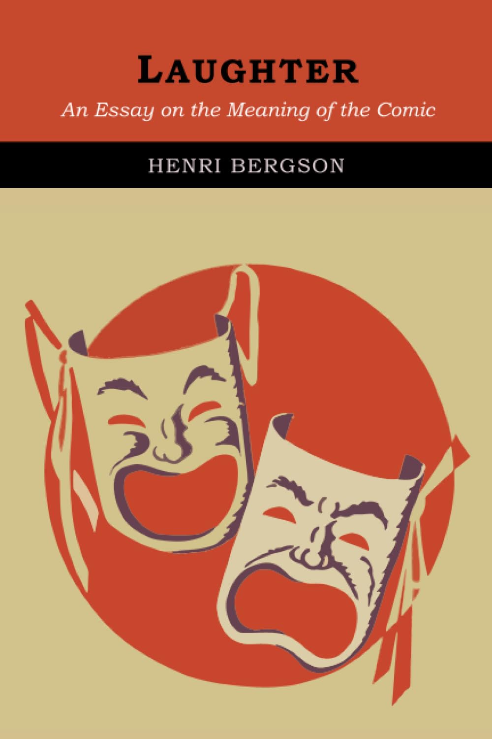 Laughter: An Essay on the Meaning of the Comic Cover