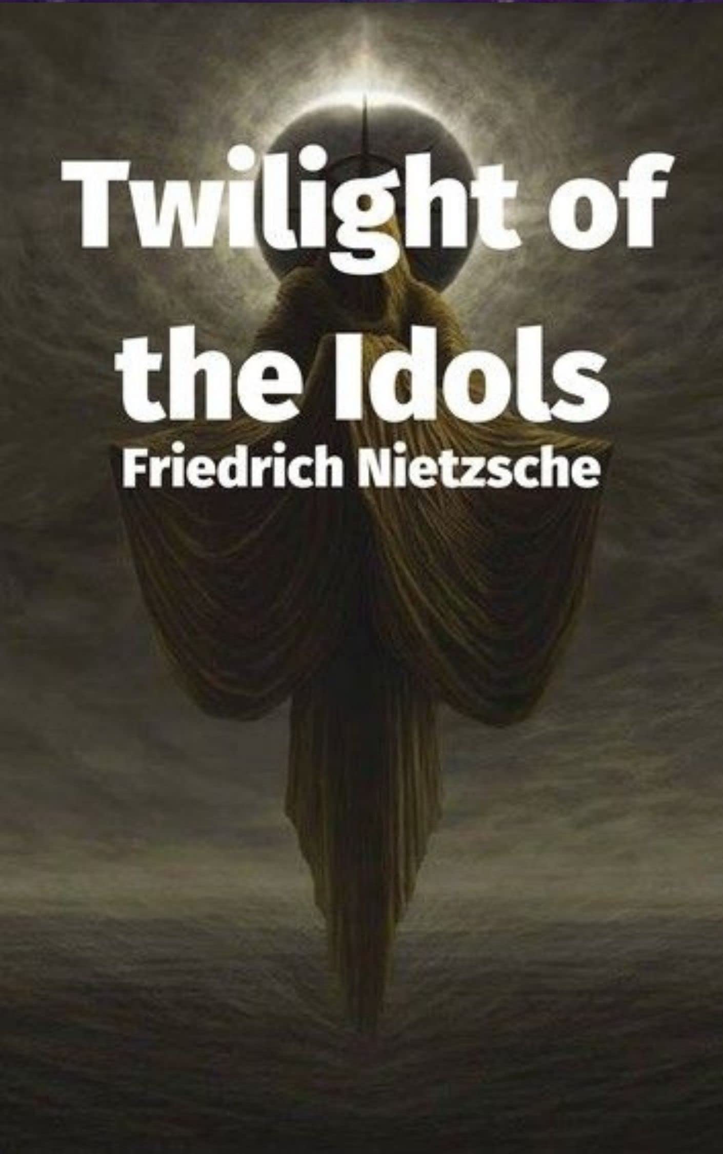 Twilight of the Idols Cover
