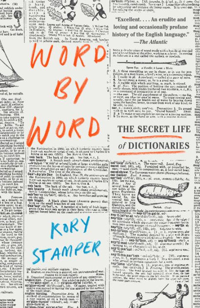 Word by Word: The Secret Life of Dictionaries Cover